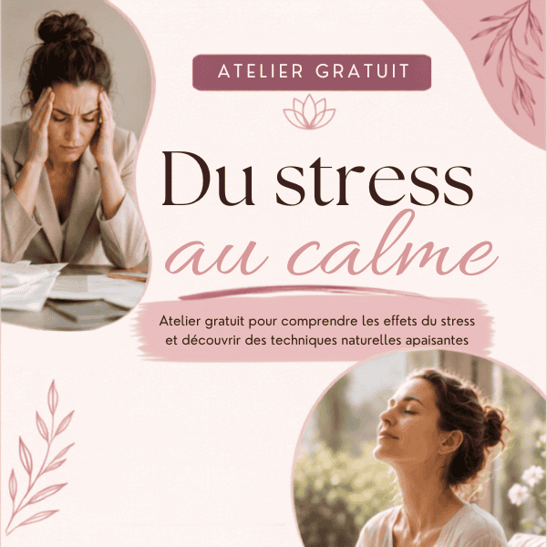 Du stress au calme